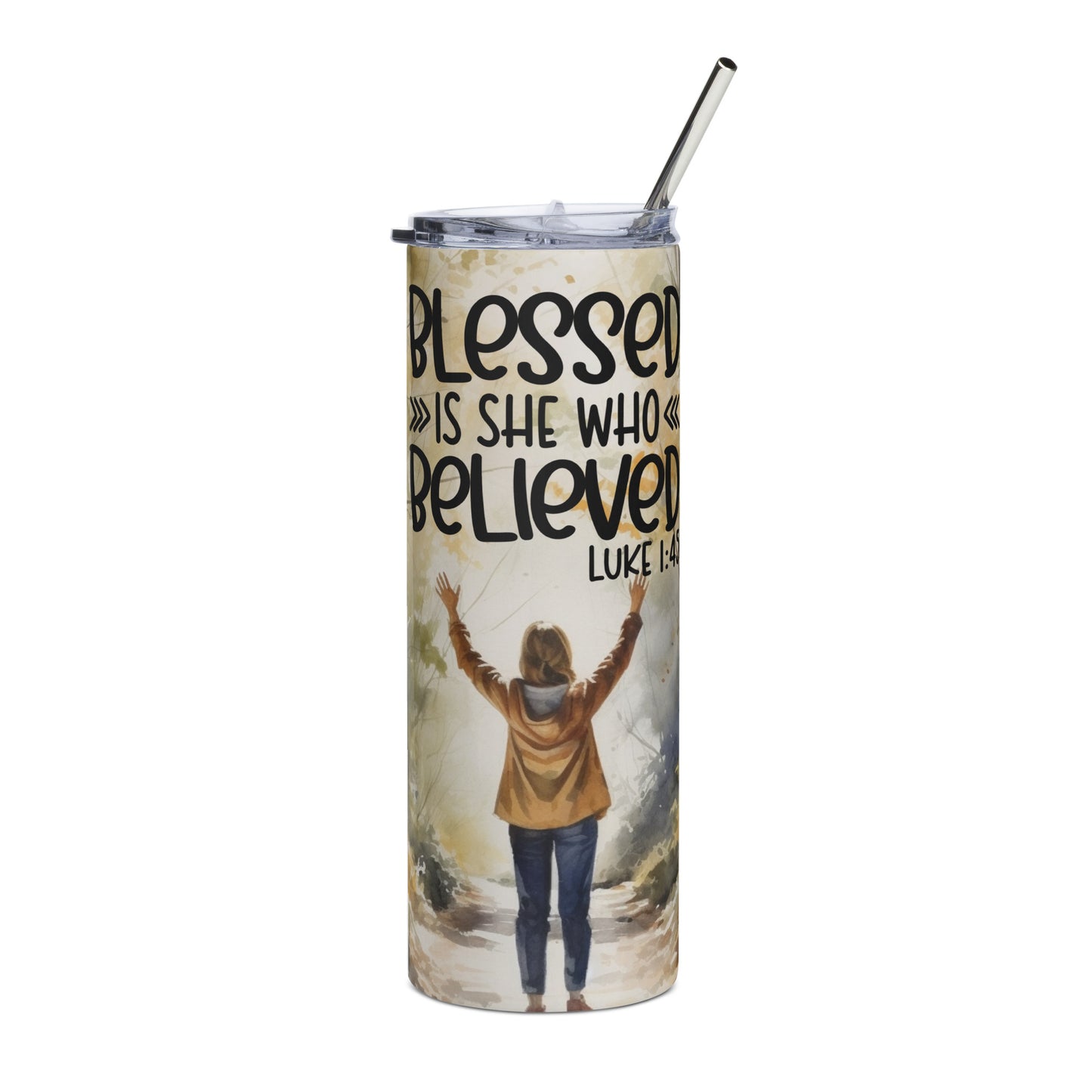 Blessed Is She Who Believed 20 oz Stainless steel tumbler