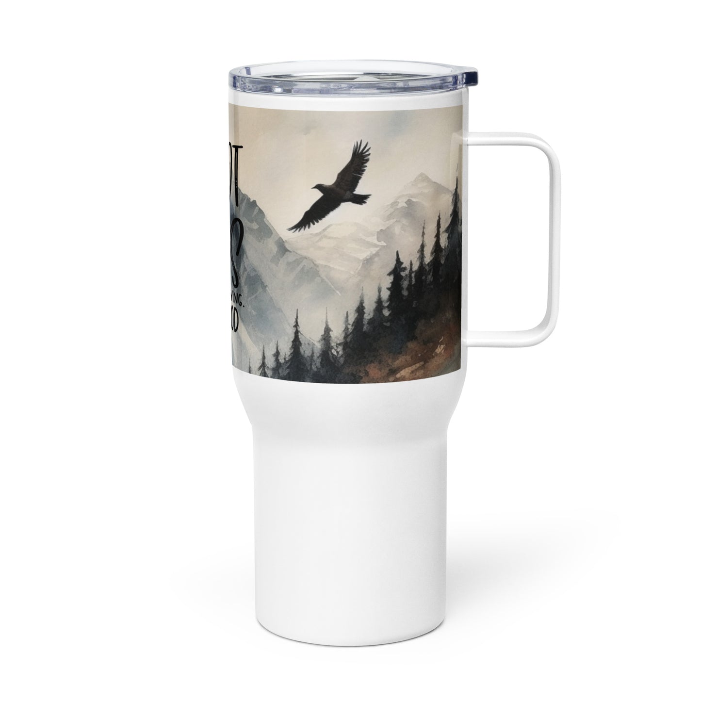 I Got This Stop Worrying - God 25 oz Travel Mug