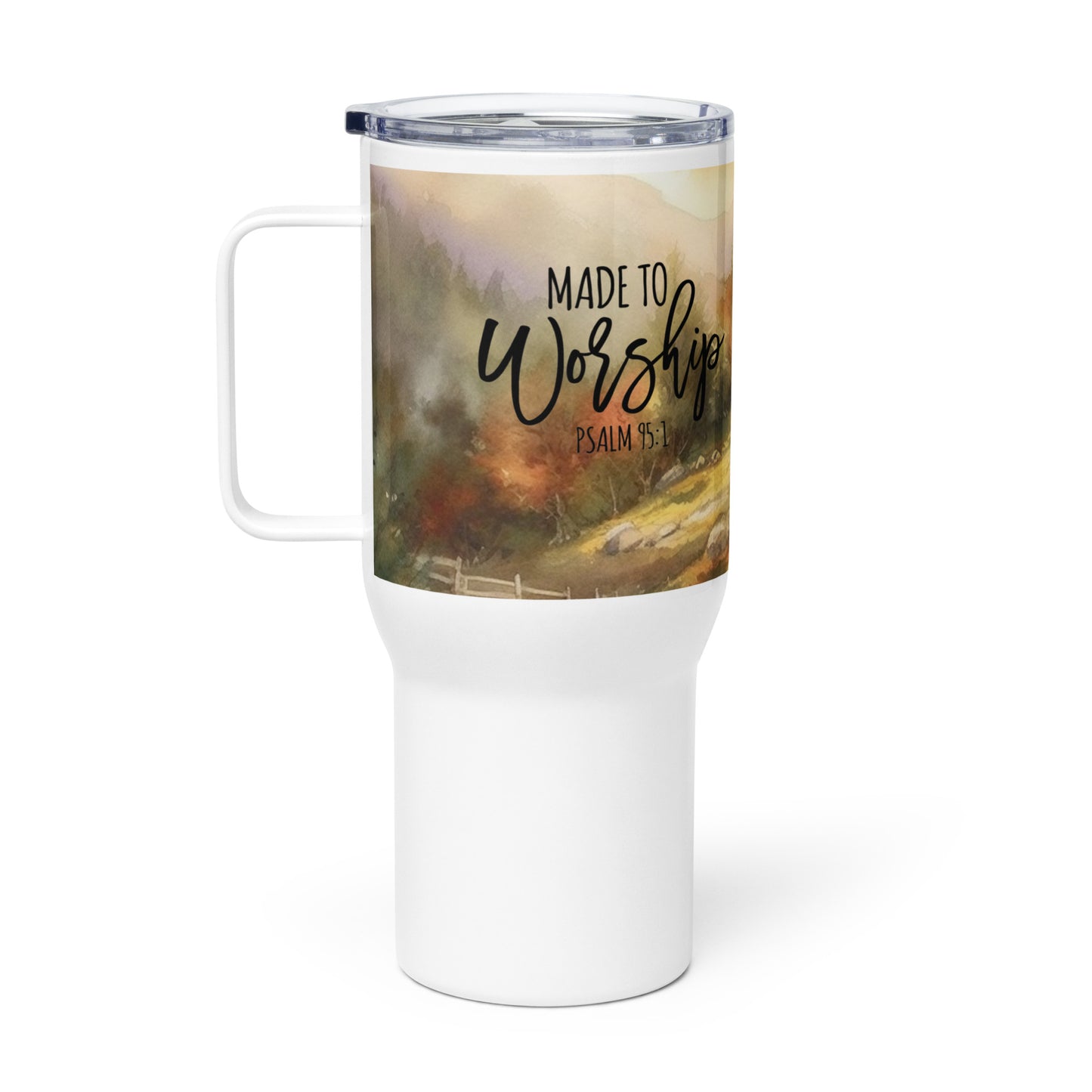 Made To Worship 25 oz Travel Mug