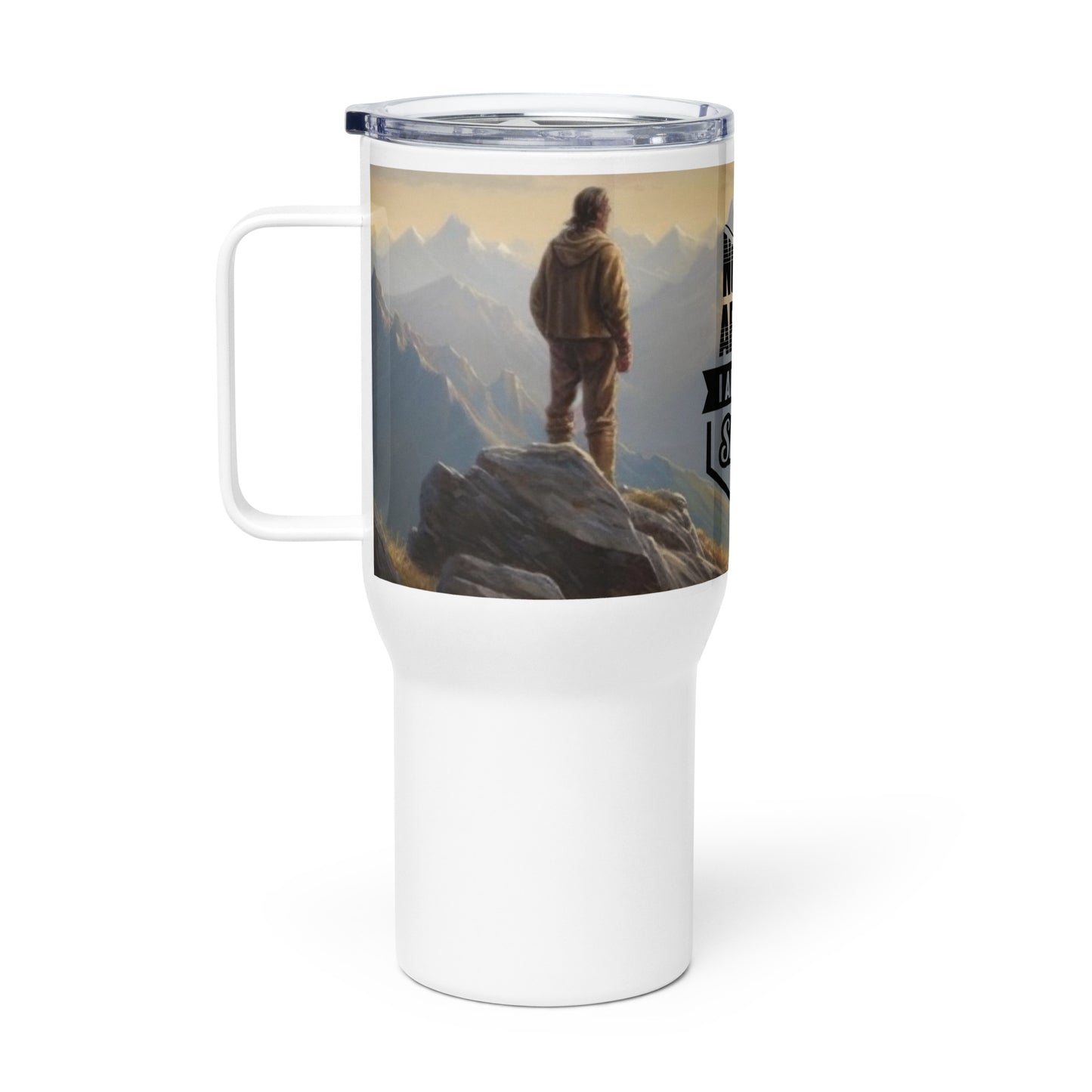 Do Not Be Afraid I Am Your Shield 25 oz Travel Mug