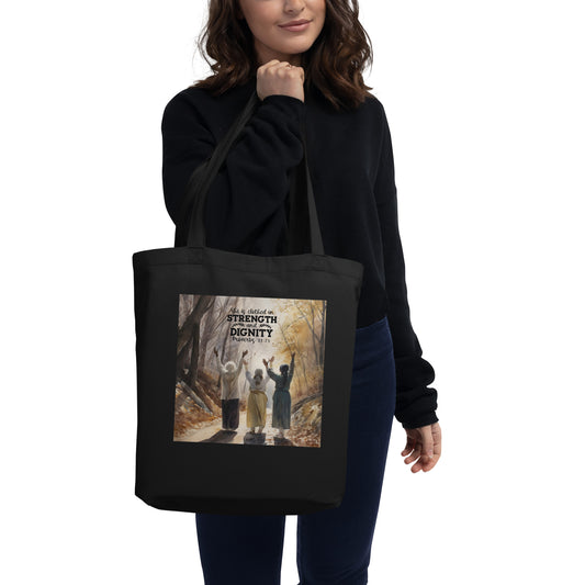 She Is Clothed In Strength and Dignity Eco Tote Bag