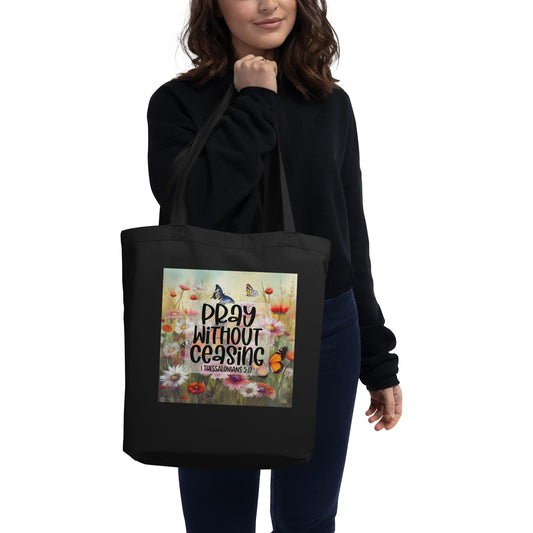 Pray Without Ceasing Eco Tote Bag