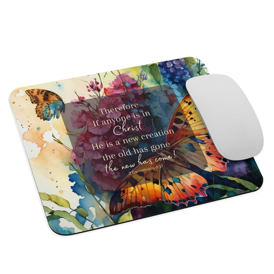 Therefore If Anyone Is In Christ Mouse pad