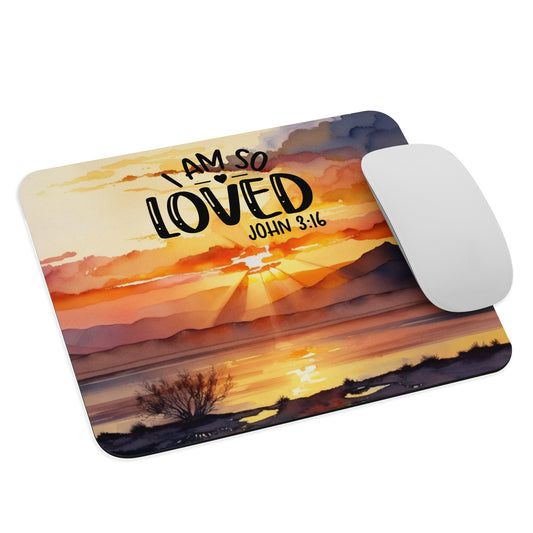 I Am So Loved John 3:16 Mouse pad