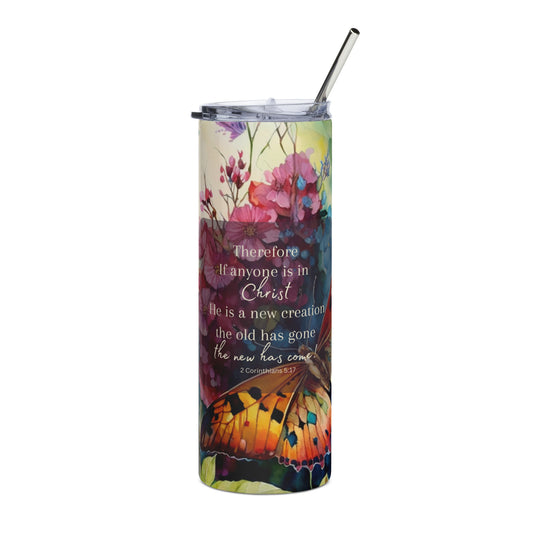 Therefore If Anyone Is In Christ 20 oz Stainless steel tumbler