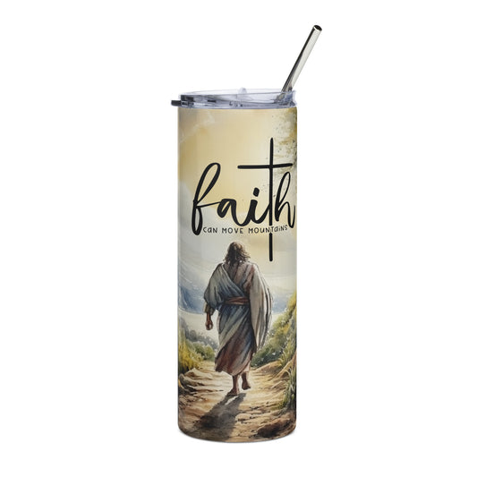 Faith Can Move Mountains 20 oz Stainless steel tumbler